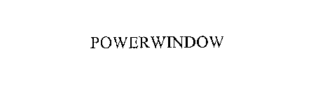 POWERWINDOW