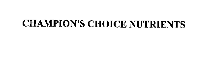 CHAMPION'S CHOICE NUTRIENTS