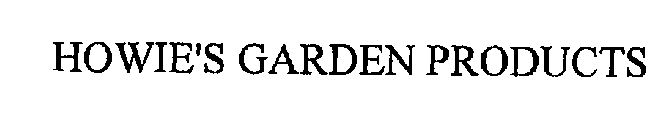 HOWIE'S GARDEN PRODUCTS