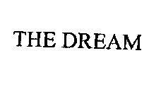 THE DREAM