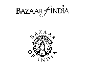 BAZAAR OF INDIA BAZAAR OF INDIA