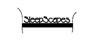 SLEEP SCAPES