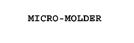 MICRO-MOLDER