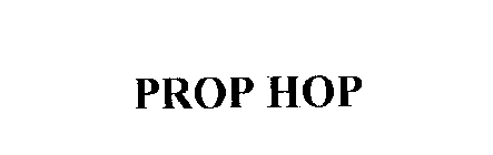 PROP HOP