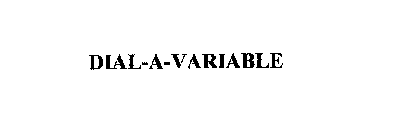 DIAL-A-VARIABLE