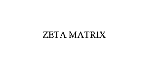 ZETA MATRIX