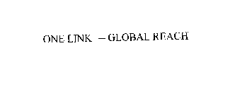 ONE LINK - GLOBAL REACH