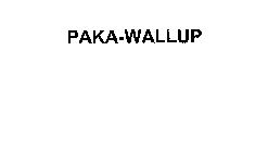 PAKA-WALLUP