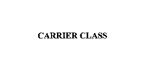CARRIER CLASS