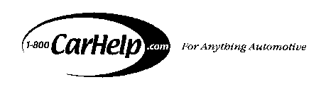 '1-800 CARHELP.COM' AND LOGO FOR ANYTHING AUTOMOTIVE