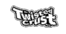 THE TWISTED CRUST PIZZA
