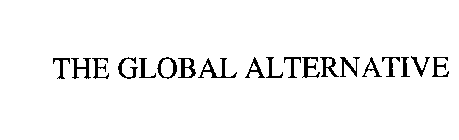 THE GLOBAL ALTERNATIVE
