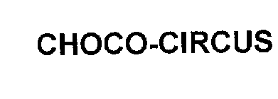 CHOCO-CIRCUS