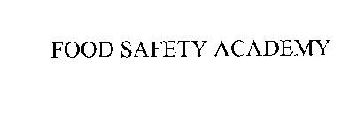 FOOD SAFETY ACADEMY