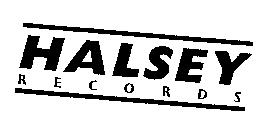 HALSEY RECORDS