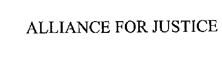 ALLIANCE FOR JUSTICE