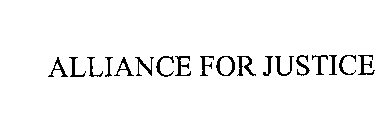 ALLIANCE FOR JUSTICE