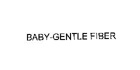 BABY-GENTLE FIBER