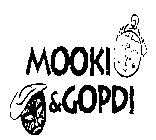 MOOKI & GOPDI