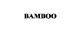 BAMBOO