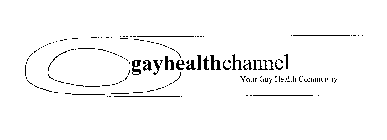 GAYHEALTHCHANNEL YOUR GAY HEALTH COMMUNITY