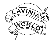 LAVINIA'S WORLD