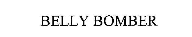 BELLY BOMBER