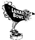 LUNAR BOWL