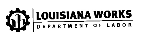 LOUISIANA WORKS, DEPARTMENT OF LABOR
