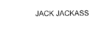 JACK JACKASS