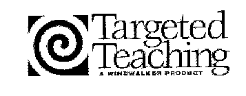TARGETED TEACHING A WINDWALKER PRODUCT
