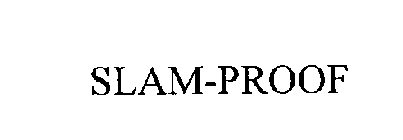SLAM-PROOF