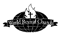 WORLD REVIVAL CHURCH