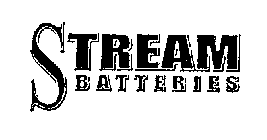 STREAM BATTERIES