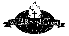 WORLD REVIVAL CHURCH