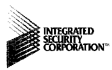 INTEGRATED SECURITY CORPORATION TM