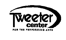 TWEETER CENTER FOR THE PERFORMING ARTS
