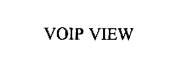 VOIP VIEW
