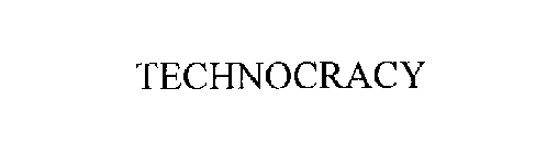 TECHNOCRACY