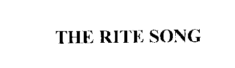 THE RITE SONG