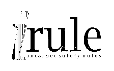 I RULE INTERNET SAFETY RULES