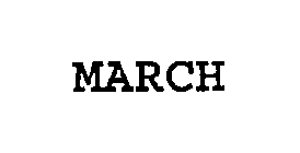 MARCH