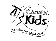 COLONEL'S KIDS CHAMPION FOR CHILD CARE