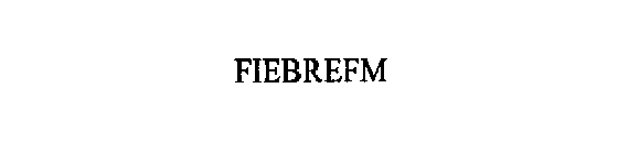 FIEBREFM