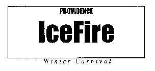 PROVIDENCE ICEFIRE WINTER CARNIVAL