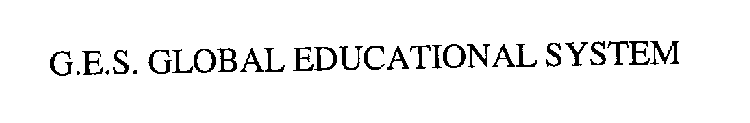 G.E.S. GLOBAL EDUCATIONAL SYSTEM