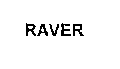 RAVER