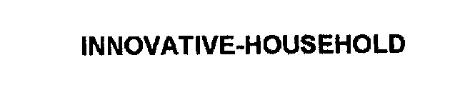 INNOVATIVE-HOUSEHOLD