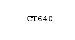 CT640