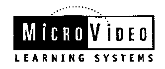 MICRO VIDEO LEARNING SYSTEMS